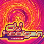 cover: Dj Hooligan - Rave Nation (remixes)