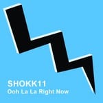 cover: Shokkout - Ooh La La Right now