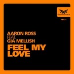 cover: Gia Mellish|Ross, Aaron - Feel My Love