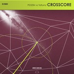 cover: P01z0n|Tatlum - Crosscore EP