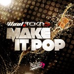 cover: Wout & Teka B - Make It Pop