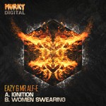 cover: Eazy|Mr Alf E - Ignition/Women Swearing