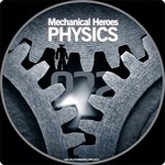 cover: Mechanical Heroes - Physics