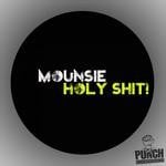 cover: Mounsie - Holy Shit