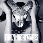 cover: Hot Casandra - Early Nightmares