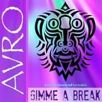 cover: Avro - Gimme A Break