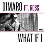 cover: Dimaro|Ros - What If I