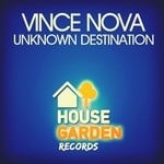 cover: Vince Nova - Unknown Destination (Original Extended Mix)