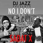 cover: Dj Jazz|Sadat X - No I Don't