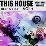 cover: Various - This House: Deep & Tech Vol 9