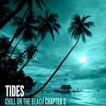 cover: Tides - Chill On The Beach Chapter 3