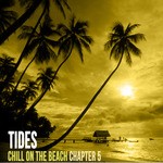 cover: Tides - Chill On The Beach: Chapter 5