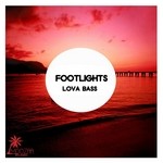 cover: Footlights - Lova Bass