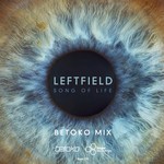 cover: Leftfield - Song Of Life