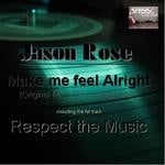 cover: Jason Rose - Make Me Feel Alright EP