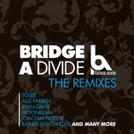 cover: Boss Axis - Bridge A Divide (The Remixes)