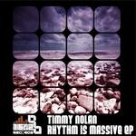 cover: Timmy Nolan - Rhythm Is Massive EP