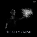 cover: Sturdy Kitz|Max Well - Touch My Mind