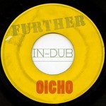 cover: Oicho - Further In Dub