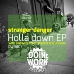 cover: Stranger Danger - Holla Down EP