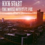 cover: Mouse Outfit, The|Fox - Kickstart