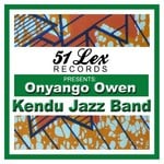 cover: Kendu Jazz Band - 51 Lex Presents Onyango Owen