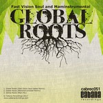 cover: Maminstrumental|Fast Vision Soul - Global Roots (remixes)