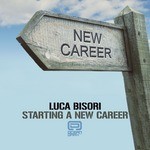 cover: Luca Bisori - Starting A New Career