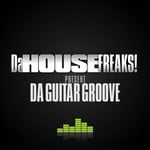 cover: Da House Freaks - Da Guitar Groove