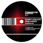 cover: Jose Ponce|Leblack, Danny - Dominator EP