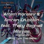 cover: Artem Korolev|Emran Eruption|Tracy Bagnall - Waves