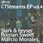 cover: Slark|Feyser|Roman Sweet|Marcio Morales - CTStreams EP vol 4