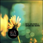 cover: Ben Grunnell - Show Me More