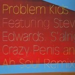 cover: Problem Kids|Steve Edwards - S'Alright