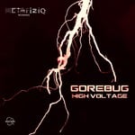 cover: Gorebug - High Voltage