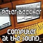 cover: Peter Beecher - Computer At The Sound