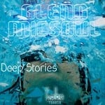 cover: Glenn Micsoul - Deep Stories