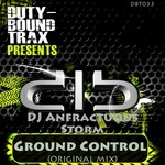 cover: Dj Anfractuous Storm - Ground Control