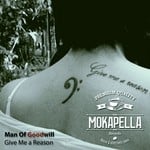 cover: Man Of Goodwill - Give Me A Reason