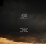 cover: Reign - Sombre