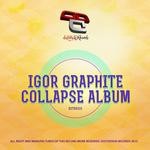 cover: Igor Graphite - Collapse