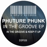 cover: Phuture Phunk - In The Groove EP