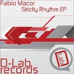 cover: Fabio Macor - Strictly Rhythm EP