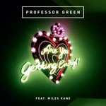 cover: Miles Kane|Professor Green - Are You Getting Enough?