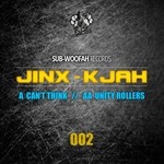 cover: Jinx|K Jah - Can't Think