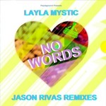 cover: Layla Mystic - No Words (Jason Rivas remixes)