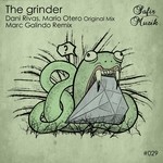 cover: Otero, Mario|Dani Rivas - The Grinder