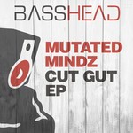 cover: Mutated Mindz - Cut Gut