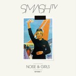 cover: Smash Tv - Noise & Girls (remixes Pt 1)