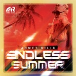 cover: Ahmet Kilic - Endless Summer